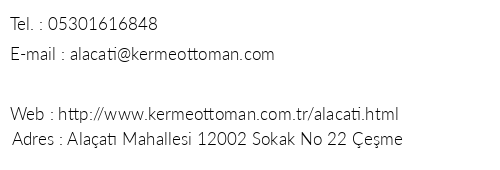 Kerme Ottoman Alaat telefon numaralar, faks, e-mail, posta adresi ve iletiim bilgileri